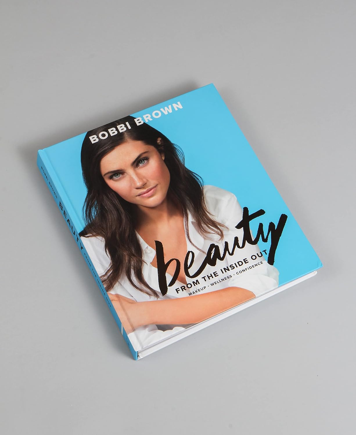 Bobbi Brown Beauty from the Inside Out: Makeup * Wellness * Confidence (Modern Beauty Books, Makeup Books for Girls, Makeup Tutorial Books) - Image 3